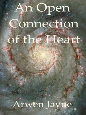 cover image of An Open Connection of the Heart